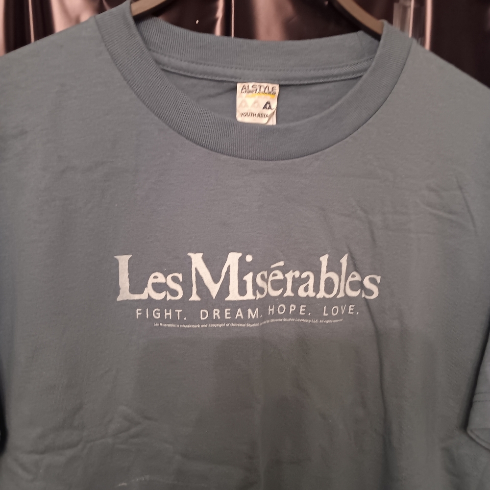 Les Miserables- Fight. Dream. Hope. Love. T-shirt
